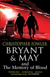  Bryant & May and the Memory of Blood