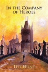  In the Company of Heroes