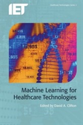  Machine Learning for Healthcare Technologies