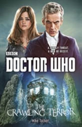  Doctor Who: The Crawling Terror (12th Doctor novel)