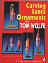  Carving Santa Ornaments with Tom Wolfe