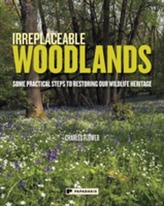  Irreplaceable Woodlands