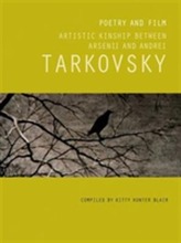  Poetry and Film: Artistic Kinship Arsenii and Tarkovsky