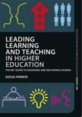  Leading Learning and Teaching in Higher Education