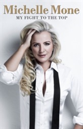  Michelle Mone - My Fight to the Top
