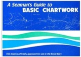 A Seaman's Guide to Basic Chartwork