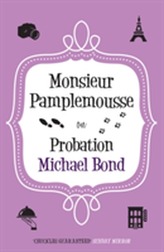  Monsieur Pamplemousse on Probation