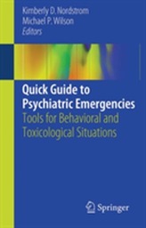  Quick Guide to Psychiatric Emergencies