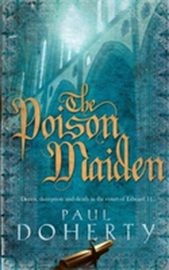 The Poison Maiden (Mathilde of Westminster Trilogy, Book 2) The Poison Maiden (Mathilde of Westminster Trilogy, Book 2)