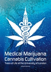  Medical Marijuana / Cannabis Cultivation