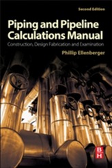  Piping and Pipeline Calculations Manual