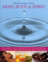 Transform Your Mind, Body and Spirit