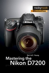  Mastering the Nikon D7200