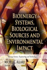  Bioenergy Systems, Biological Sources & Environmental Impact