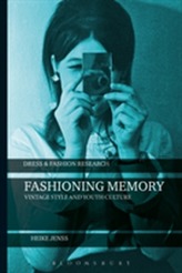  Fashioning Memory