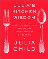  Julia's Kitchen Wisdom