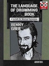  BENNY GREB: THE LANGUAGE OF DRUMMING