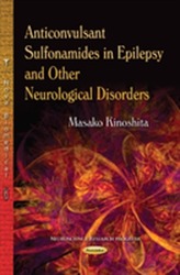  Anticonvulsant Sulfonamides in Epilepsy & Other Neurological Disorders