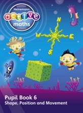  Heinemann Active Maths - First Level - Beyond Number - Pupil Book 6 - Shape, Position and Movement