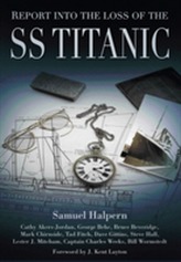  Report into the Loss of the SS Titanic