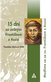 15 dní so sv. Františkom z Assisi