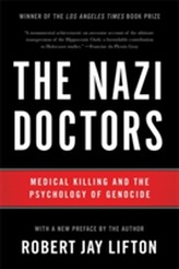 The Nazi Doctors (Revised Edition)
