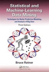  Statistical and Machine-Learning Data Mining, Third Edition