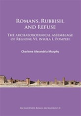  Romans, Rubbish, and Refuse