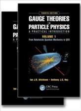  Gauge Theories in Particle Physics: A Practical Introduction, Fourth Edition - 2 Volume set
