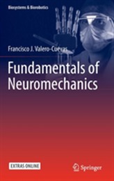  Fundamentals of Neuromechanics