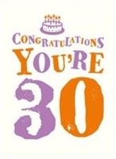  Congratulations You're 30