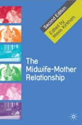 The Midwife-Mother Relationship