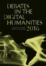  Debates in the Digital Humanities 2016
