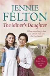 The Miner's Daughter: The Families of Fairley Terrace Sagas 2