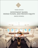  Investment Banks, Hedge Funds, and Private Equity