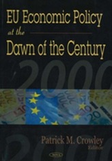  EU Economic Policy at the Dawn of the Century