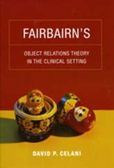  Fairbairn's Object Relations Theory in the Clinical Setting