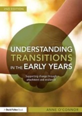  Understanding Transitions in the Early Years