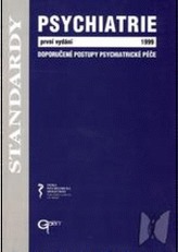 Psychiatrie 1999 - Doporučené postupy psychiatrické péče