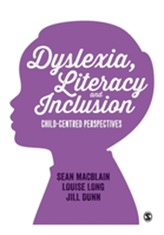  Dyslexia, Literacy and Inclusion