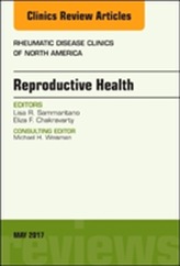  Reproductive Health, An Issue of Rheumatic Disease Clinics of North America