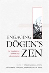  Engaging Dogen's Zen