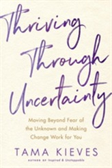  Thriving Through Uncertainty