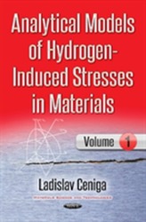  Analytical Models of Hydrogen-Induced Stresses in Materials I