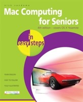  Mac Computing for Seniors in easy steps