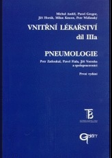 Pneumologie - Vnitřní lékařství, díl IIIa