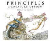  Principles of Creature Design: From the Actual to the Real and Imagined