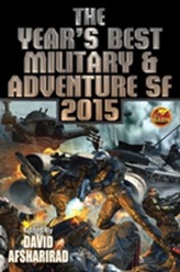  Year's Best Military & Adventure SF 2015