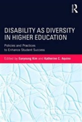  Disability as Diversity in Higher Education