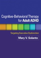  Cognitive-Behavioral Therapy for Adult ADHD